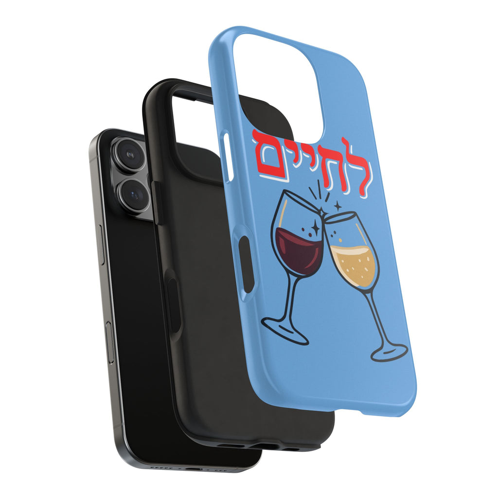 Phone Case — 'L'Chaim' Cheers Wine Tough Protective Cover