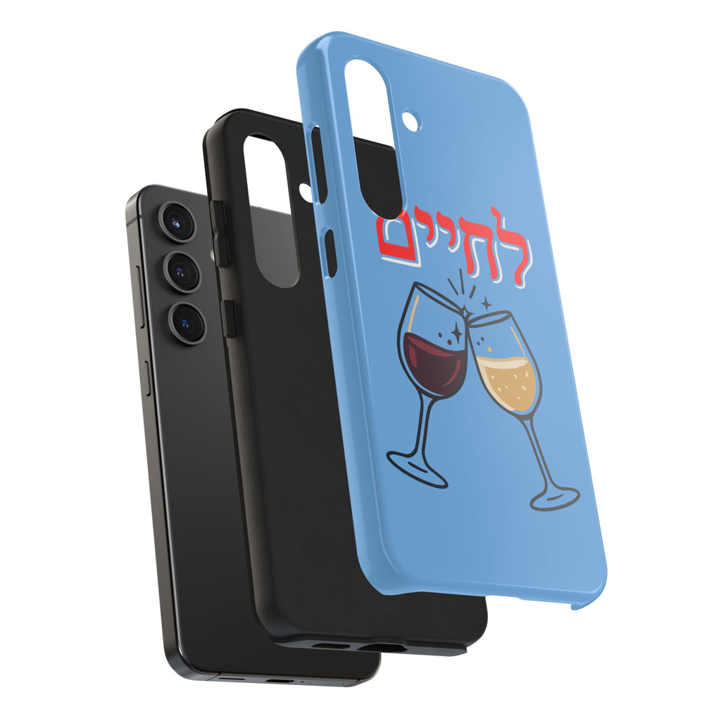 Phone Case — 'L'Chaim' Cheers Wine Tough Protective Cover
