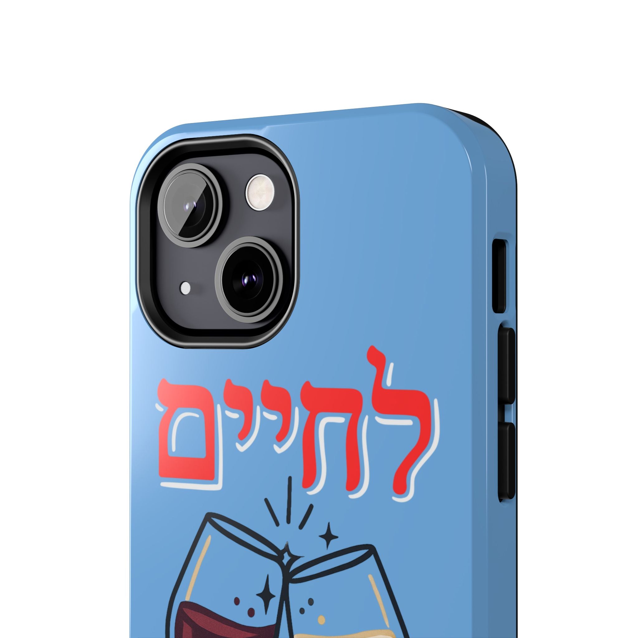 Phone Case — 'L'Chaim' Cheers Wine Tough Protective Cover