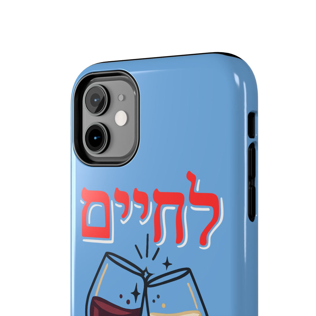 Phone Case — 'L'Chaim' Cheers Wine Tough Protective Cover