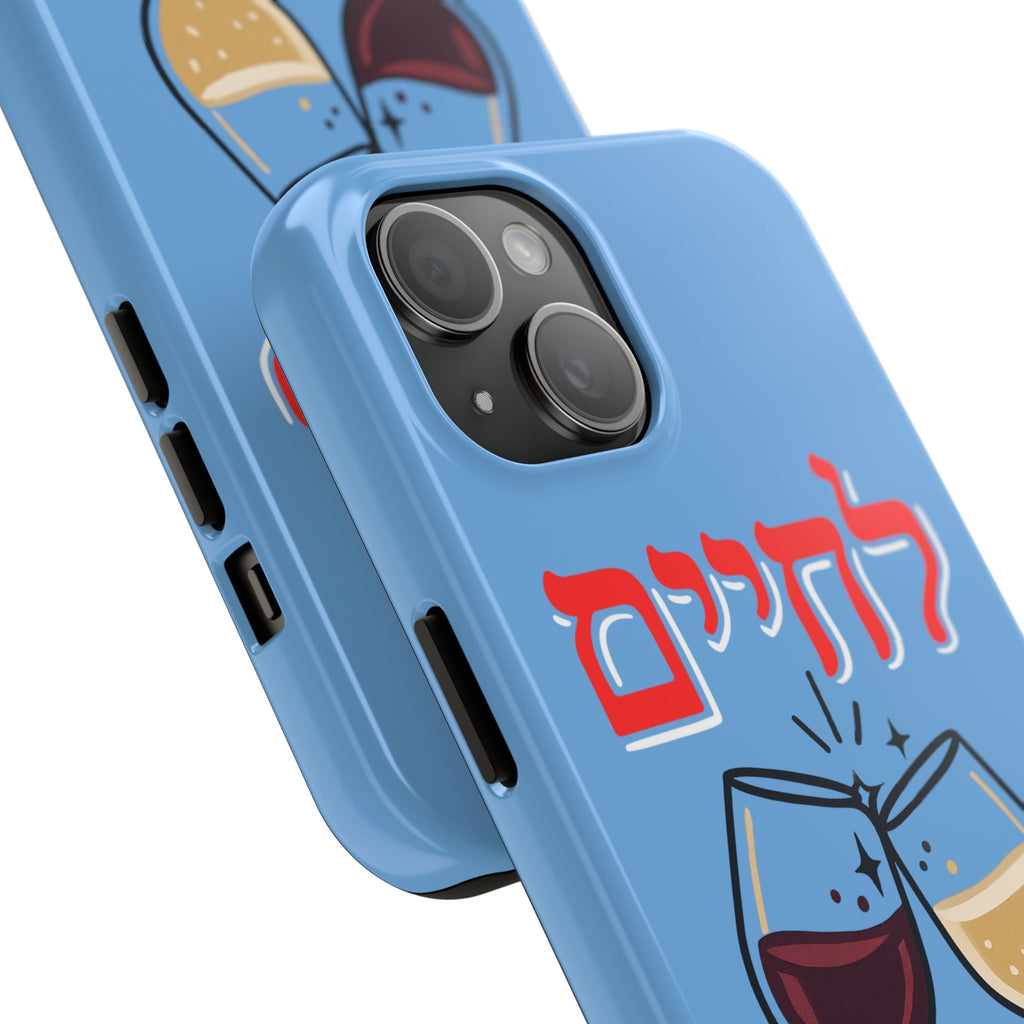 Phone Case — 'L'Chaim' Cheers Wine Tough Protective Cover