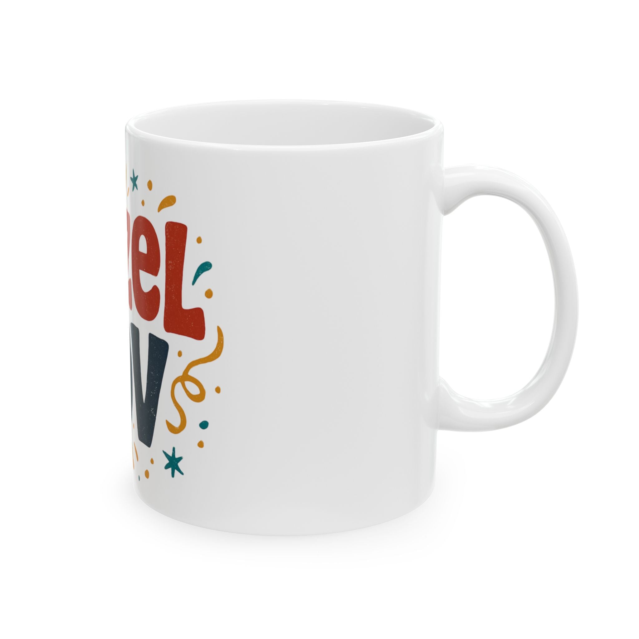 White mug with colorful text design on a white background