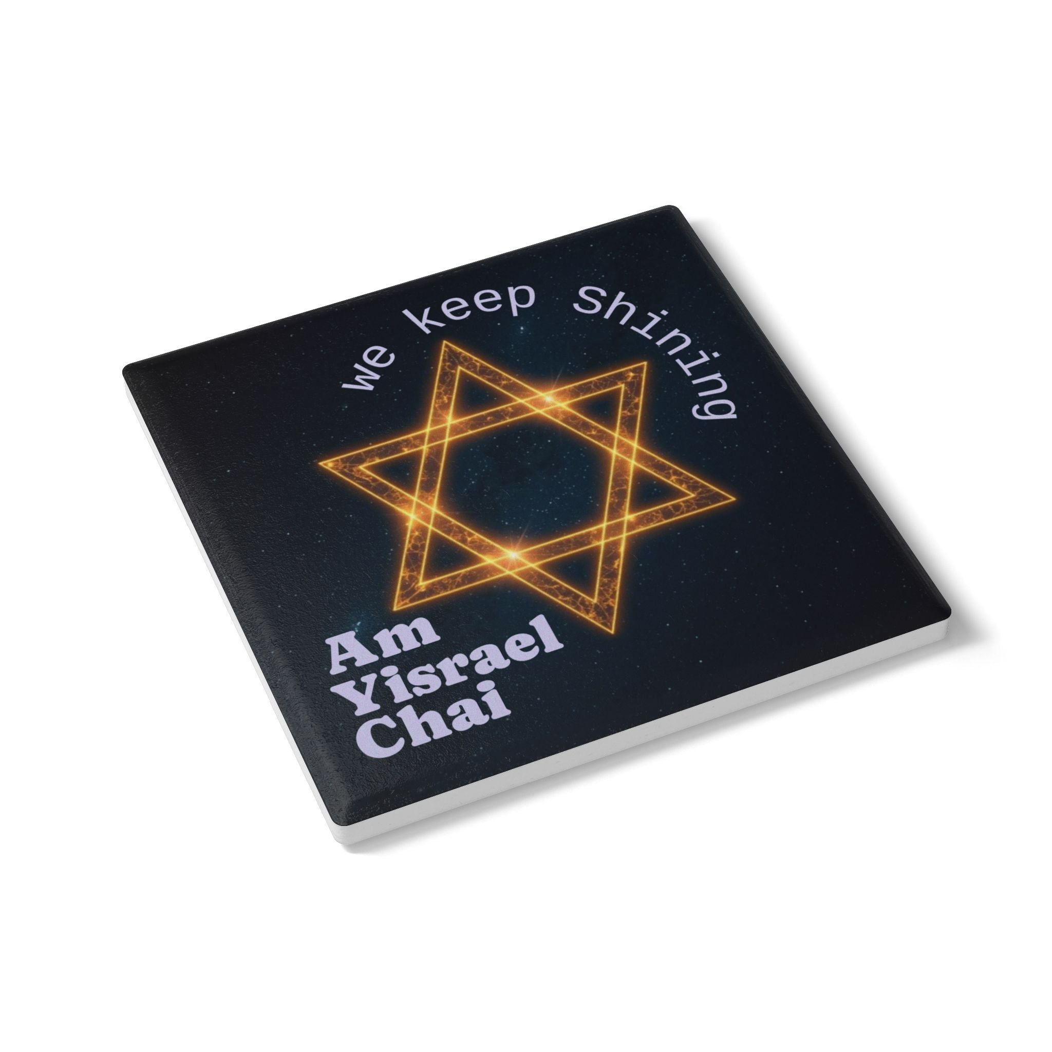 Star of David Ceramic Coaster — "We Keep Shining" Am Yisrael Chai Drink Coaster