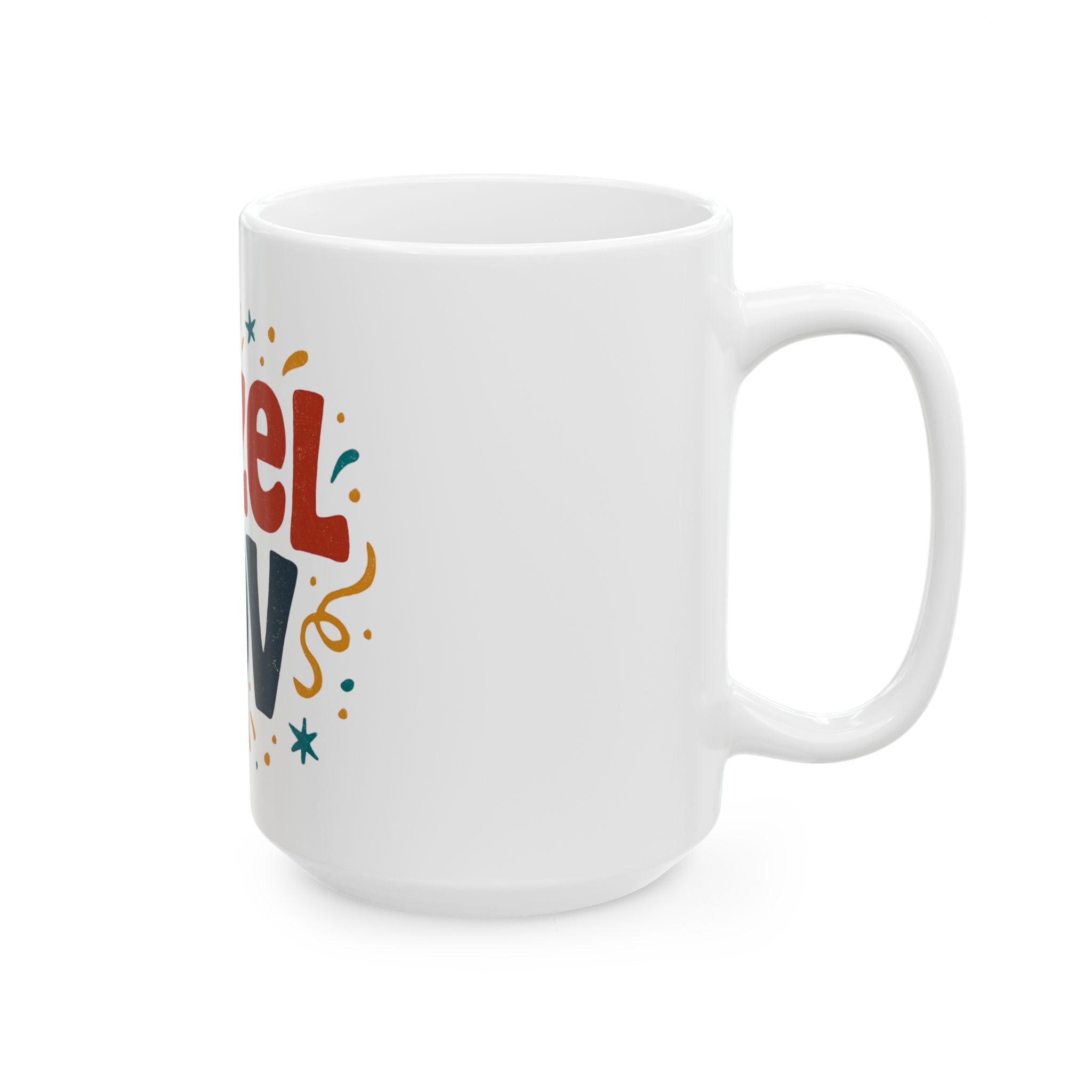 White mug with colorful text on a white background