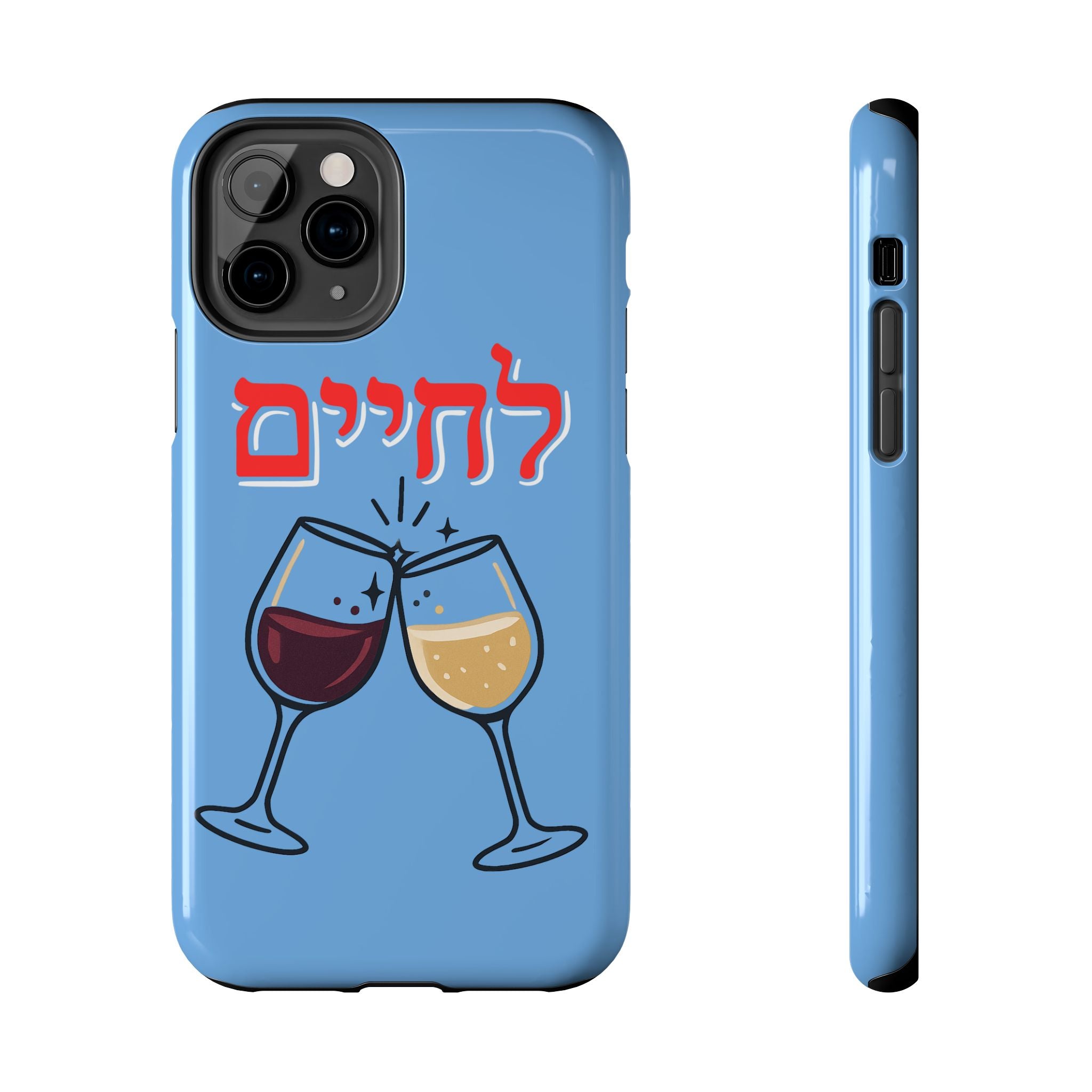 Phone Case — 'L'Chaim' Cheers Wine Tough Protective Cover